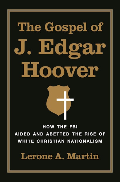 The Gospel of J. Edgar Hoover
