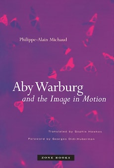 Aby Warburg and the Image in Motion